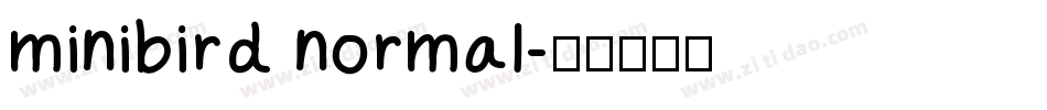 minibird normal字体转换